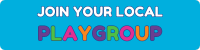 JOIN YOUR LOCAL PLAYGROUP 3